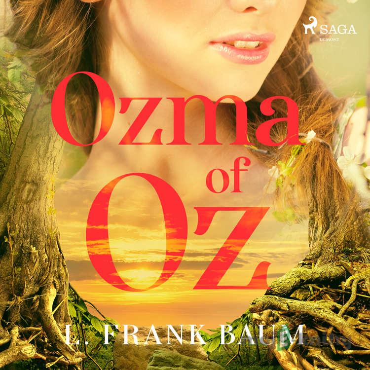 Ozma of Oz (EN) - L. Frank Baum Ozma of Oz (EN) - L. Frank Baum