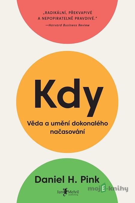Kdy - Daniel H. Pink Kdy - Daniel H. Pink