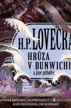 Hrůza v Dunwichi a jiné příběhy - Howard Phillips Lovecraft