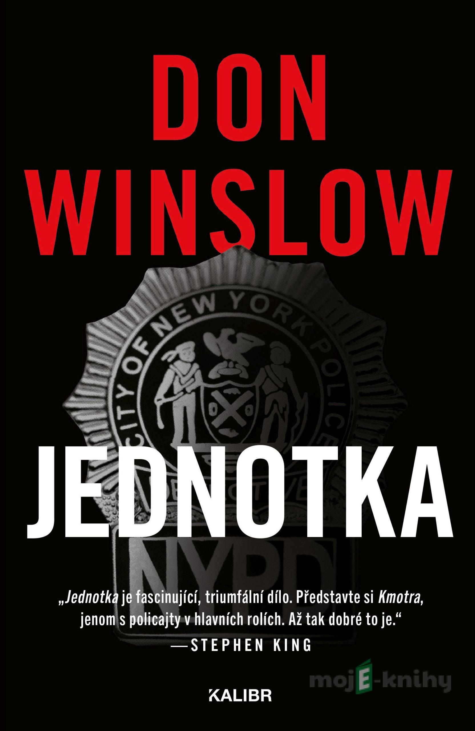 Jednotka - Don Winslow Jednotka - Don Winslow