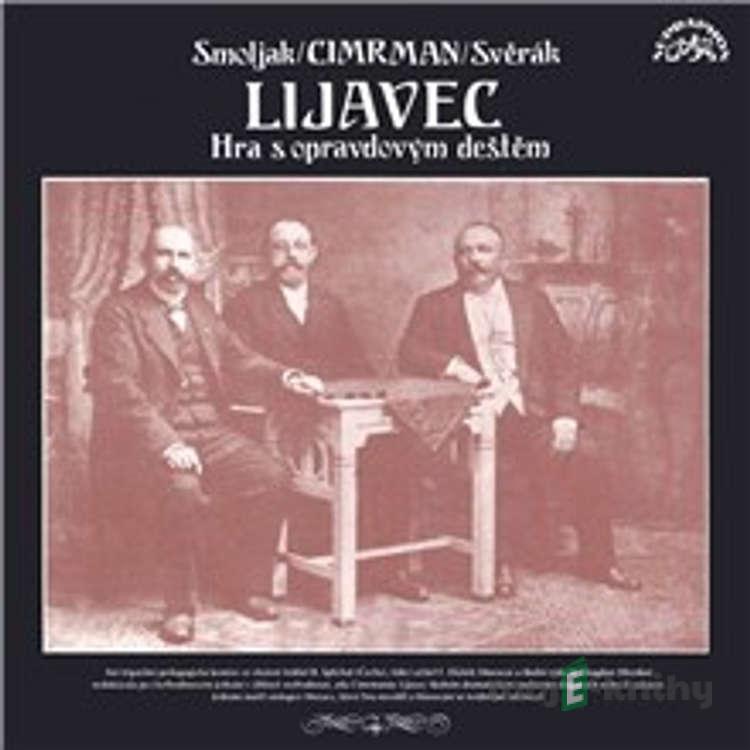 Lijavec - Ladislav Smoljak,Zdeněk Svěrák Lijavec - Ladislav Smoljak,Zdeněk Svěrák