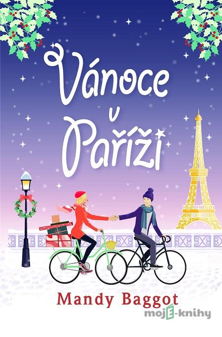 Vánoce v Paříži - Mandy Baggot Vánoce v Paříži - Mandy Baggot