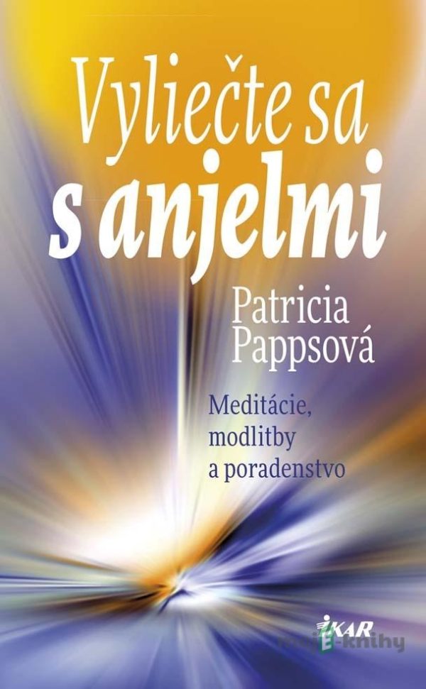 Vyliečte sa s anjelmi - Patricia Papps