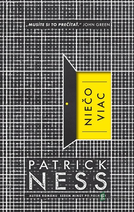 Niečo viac - Patrick Ness Niečo viac - Patrick Ness