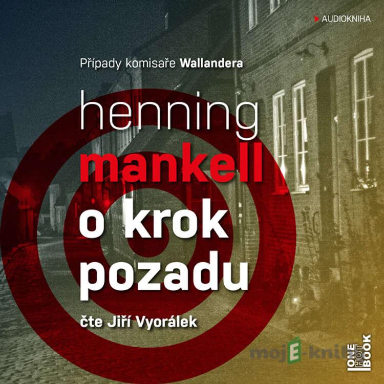 O krok pozadu - Henning Mankell O krok pozadu - Henning Mankell