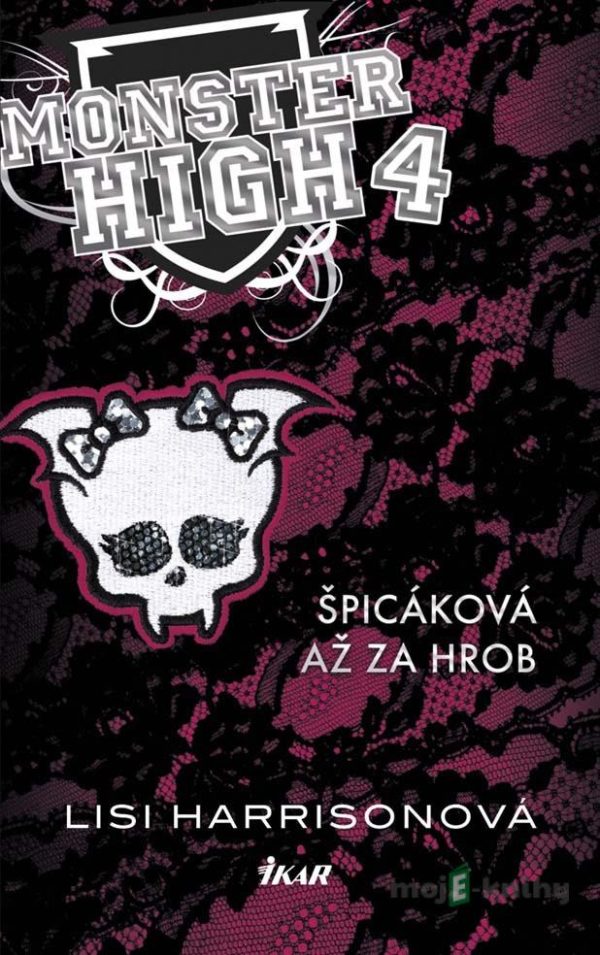 Monster High 4 - Špicáková až za hrob - Lisi Harrisonová