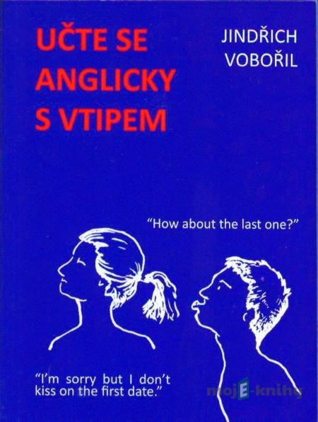 Učte se anglicky s vtipem I. - Jindřich Vobořil Učte se anglicky s vtipem I. - Jindřich Vobořil