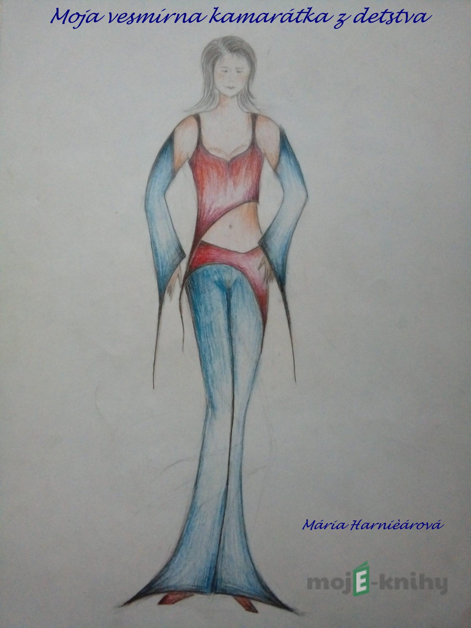 Moja vesmírna kamarátka z detstva - Mária Harničárová Moja vesmírna kamarátka z detstva - Mária Harničárová