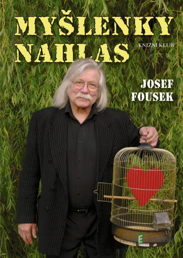 Myšlenky nahlas - Josef Fousek