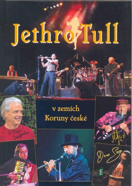 Jethro Tull v zemích Koruny české Jethro Tull v zemích Koruny české