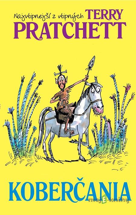 Koberčania - Terry Pratchett Koberčania - Terry Pratchett