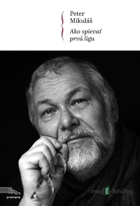 Ako spievať prvú ligu - Peter Mikuláš Ako spievať prvú ligu - Peter Mikuláš