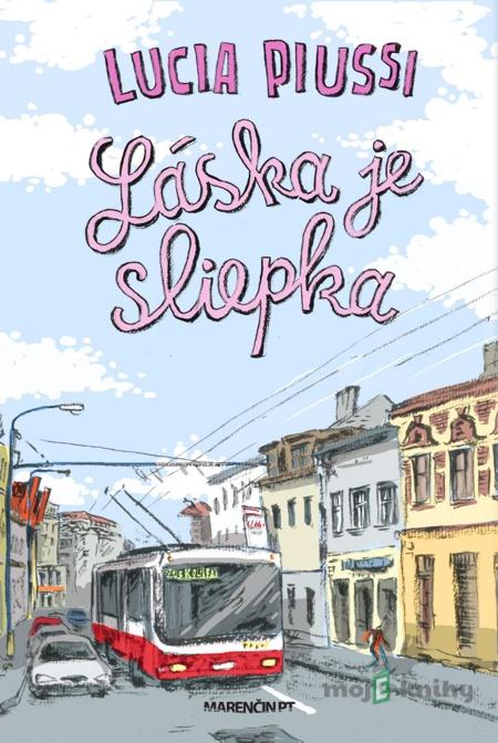 Láska je sliepka - Lucia Piussi Láska je sliepka - Lucia Piussi