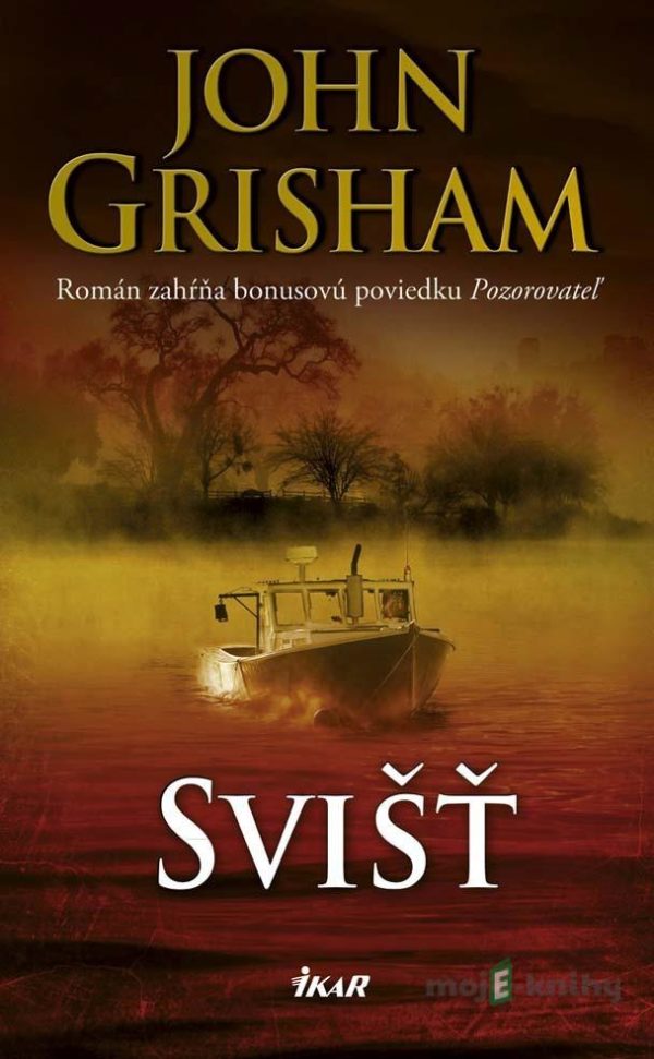 Svišť - John Grisham