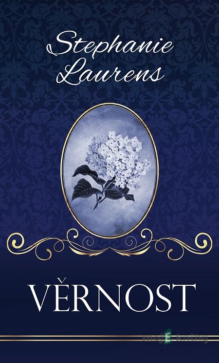 Věrnost - Stephanie Laurens Věrnost - Stephanie Laurens