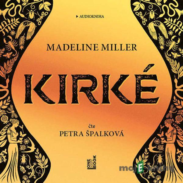 Kirké - Madeline Millerová