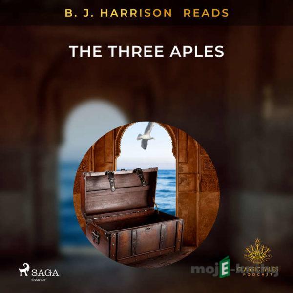 B. J. Harrison Reads The Three Apples (EN) - – Anonymous
