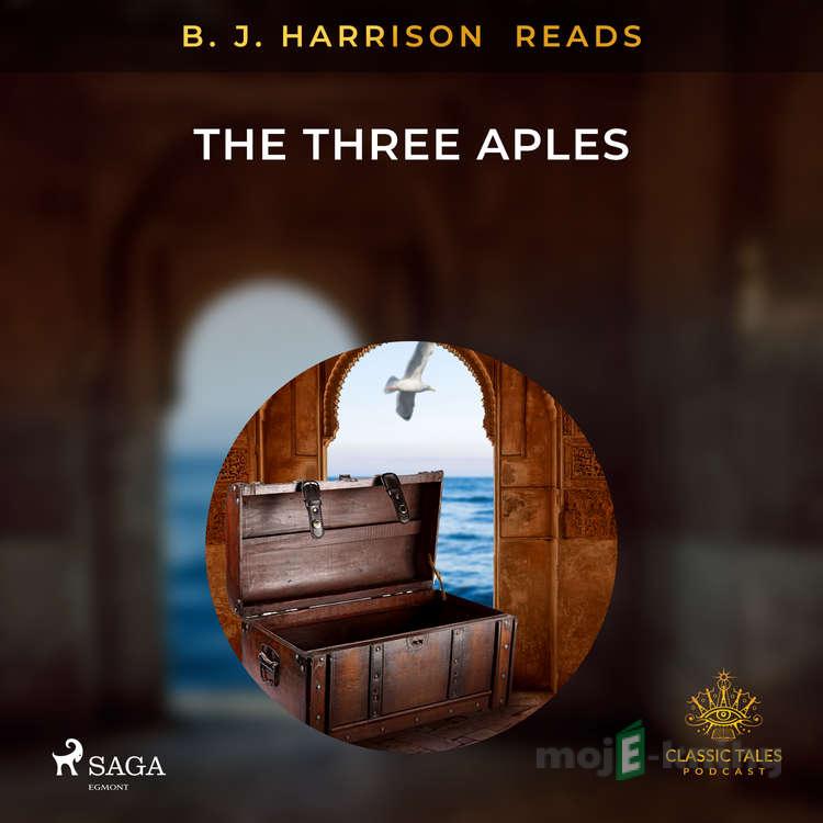 B. J. Harrison Reads The Three Apples (EN) - – Anonymous B. J. Harrison Reads The Three Apples (EN) - – Anonymous