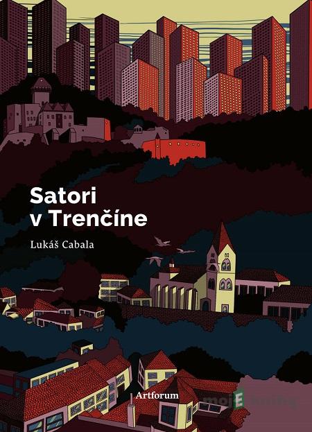 Satori v Trenčíne - Lukáš Cabala Satori v Trenčíne - Lukáš Cabala