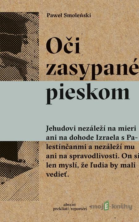 Oči zasypané pieskom - Pawel Smoleński Oči zasypané pieskom - Pawel Smoleński