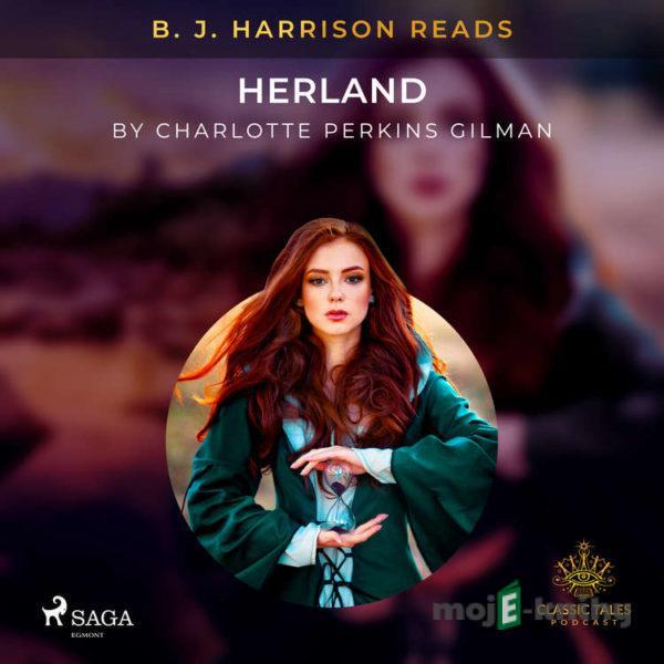 B. J. Harrison Reads Herland (EN) - Charlotte Perkins Gilman