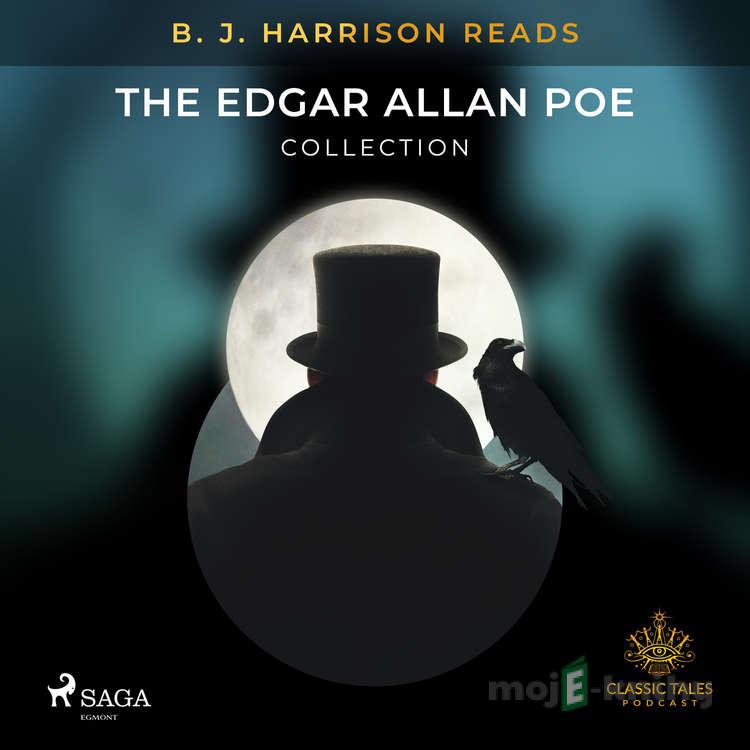 B. J. Harrison Reads The Edgar Allan Poe Collection (EN) - Edgar Allan Poe B. J. Harrison Reads The Edgar Allan Poe Collection (EN) - Edgar Allan Poe