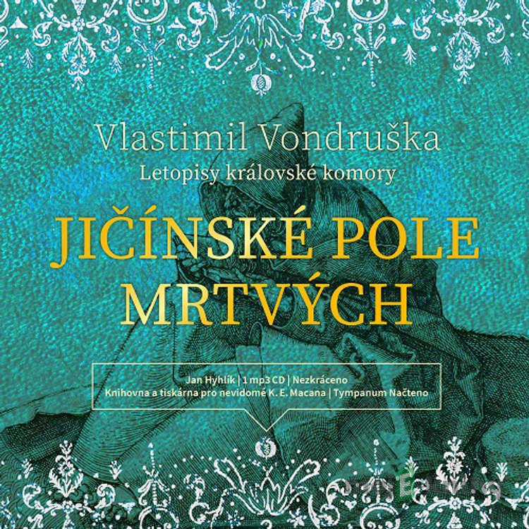 Jičínské pole mrtvých - Vlastimil Vondruška Jičínské pole mrtvých - Vlastimil Vondruška