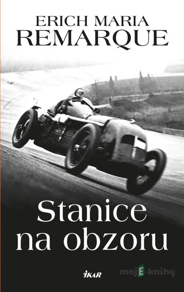 Stanice na obzoru - Erich Maria Remarque