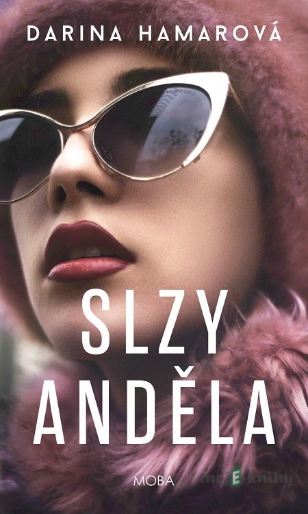 Slzy anděla - Darina Hamarová Slzy anděla - Darina Hamarová