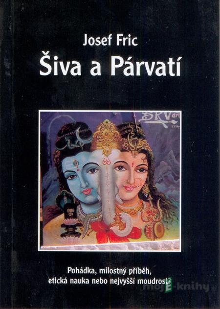Šiva a Párvatí - Josef Fric Šiva a Párvatí - Josef Fric