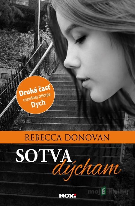 Sotva dýcham - Rebecca Donovan Sotva dýcham - Rebecca Donovan