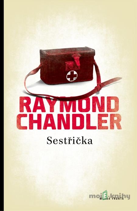 Sestřička - Raymond Chandler Sestřička - Raymond Chandler
