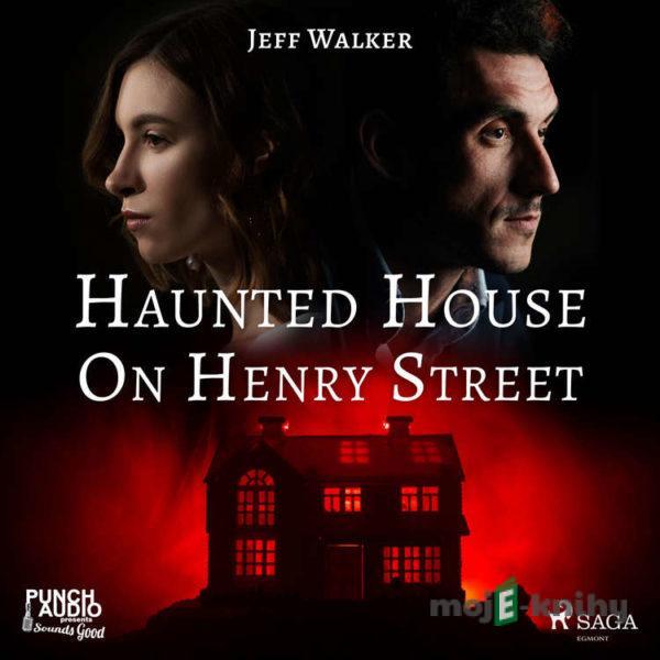 Haunted House on Henry Street (EN) - Jeff Walker