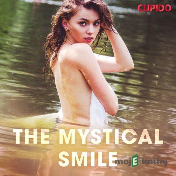 The Mystical Smile (EN) - – Cupido
