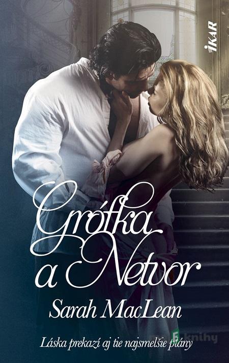 Grófka a Netvor - Sarah MacLean Grófka a Netvor - Sarah MacLean