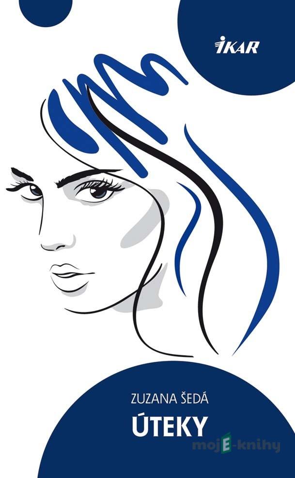 Úteky - Zuzana Šedá Úteky - Zuzana Šedá