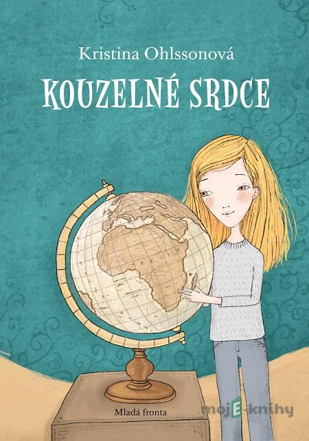 Kouzelné srdce - Kristina Ohlsson Kouzelné srdce - Kristina Ohlsson