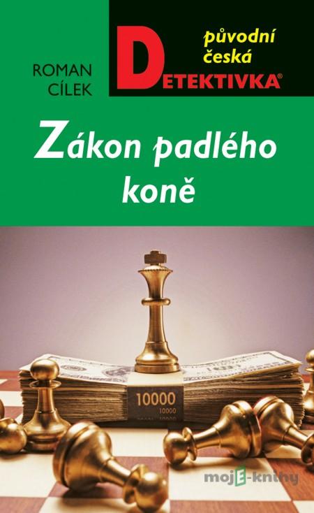 Zákon padlého koně - Roman Cílek Zákon padlého koně - Roman Cílek