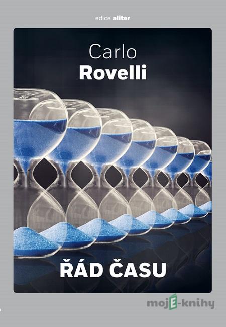 Řád času - Carlo Rovelli Řád času - Carlo Rovelli