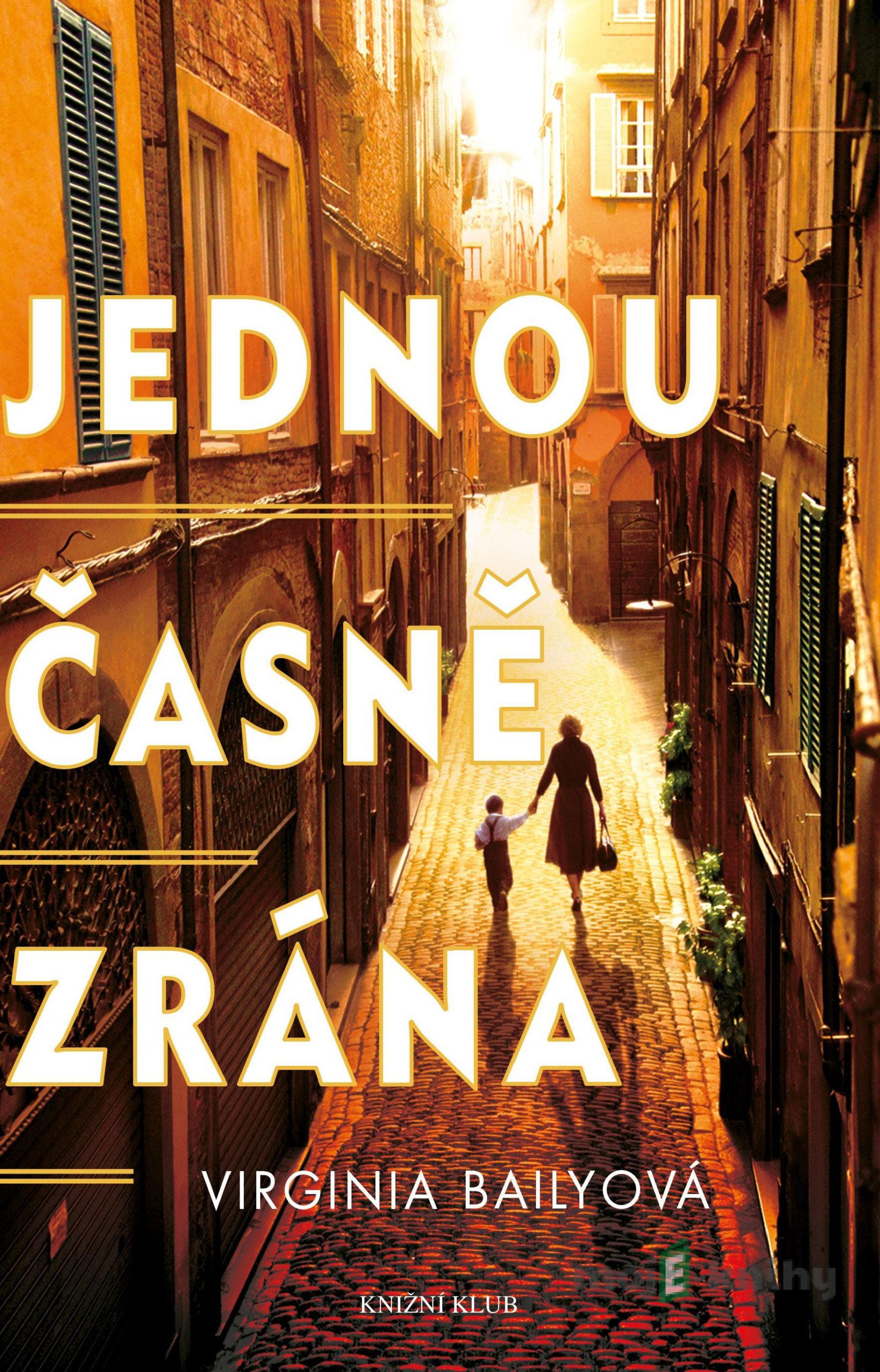 Jednou časně zrána - Virginia Baily Jednou časně zrána - Virginia Baily