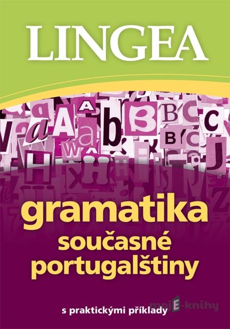 Gramatika současné portugalštiny Gramatika současné portugalštiny