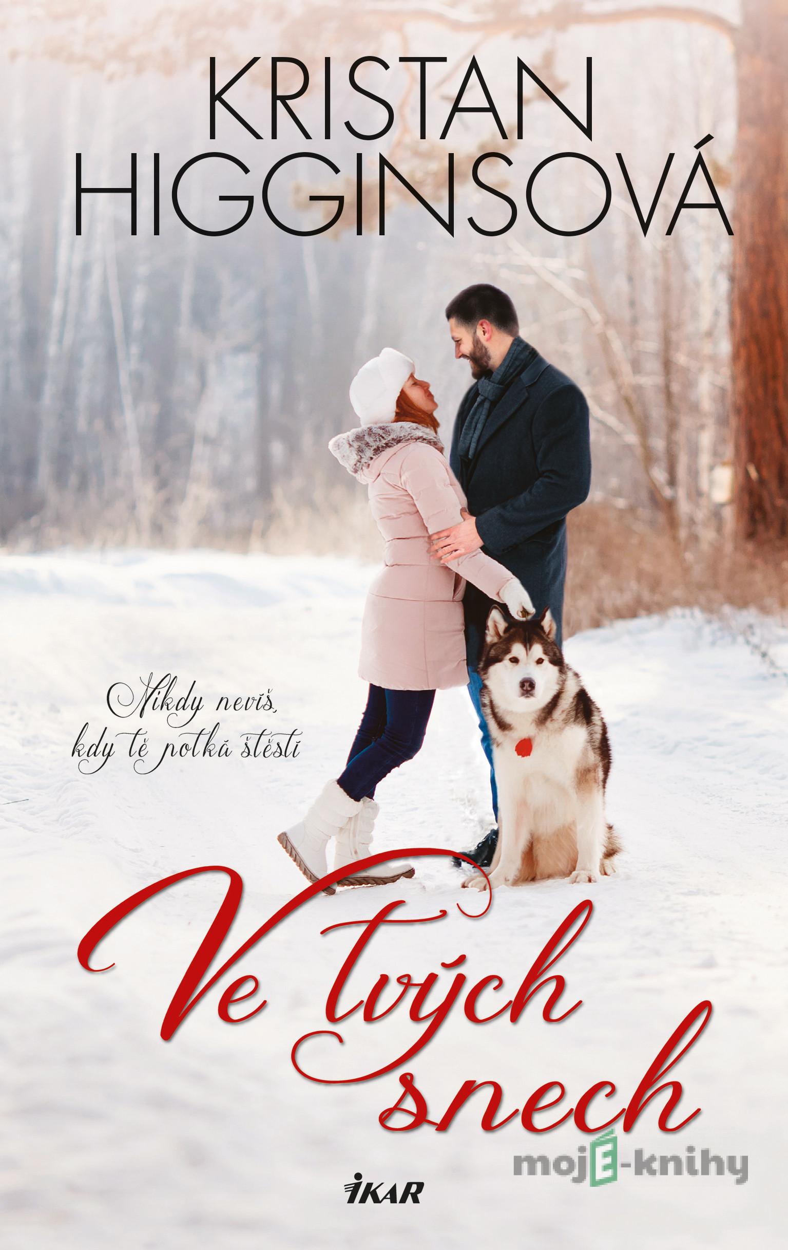 Ve tvých snech - Kristan Higgins Ve tvých snech - Kristan Higgins