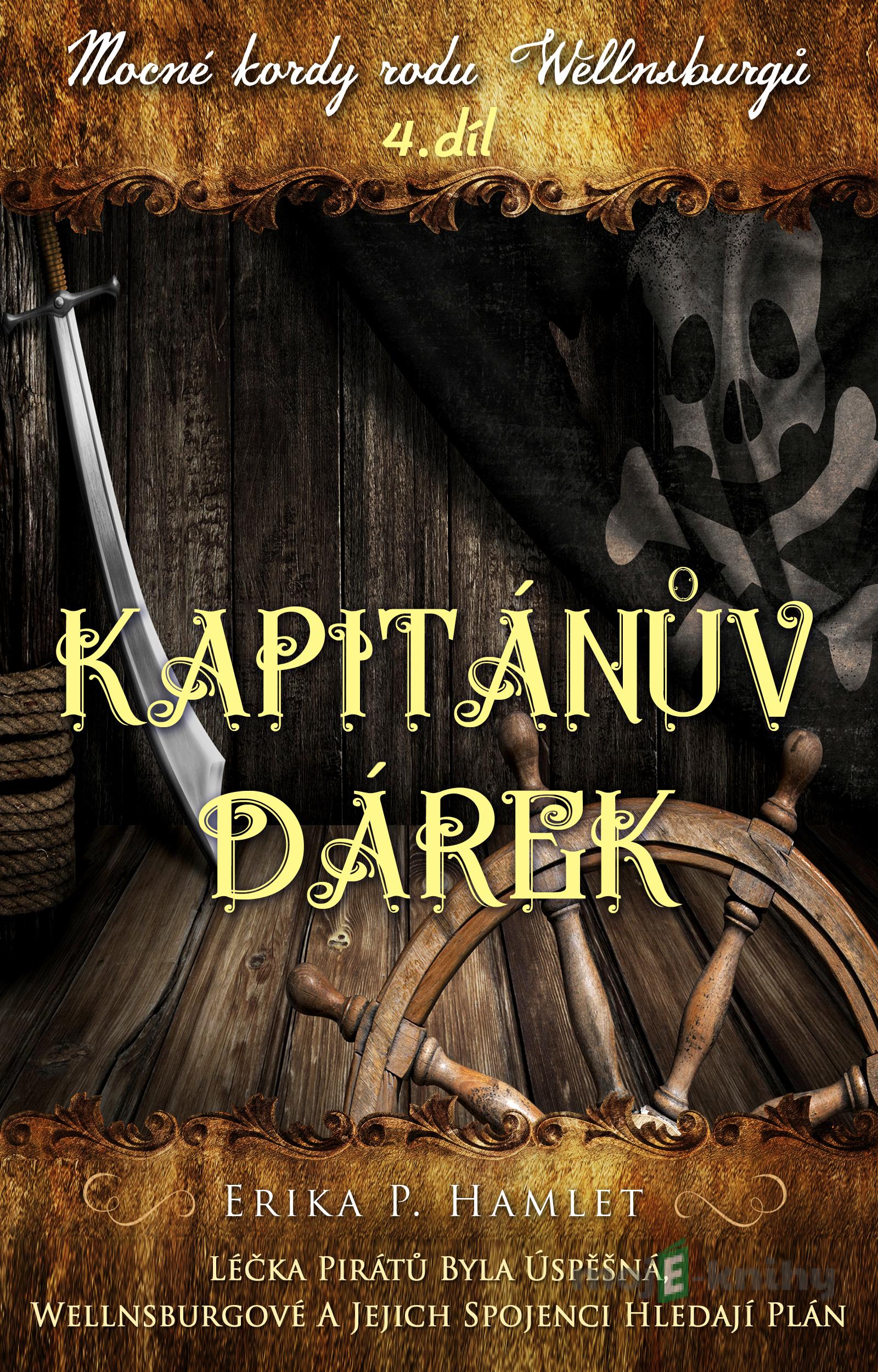Kapitánův dárek - Erika P. Hamlet Kapitánův dárek - Erika P. Hamlet