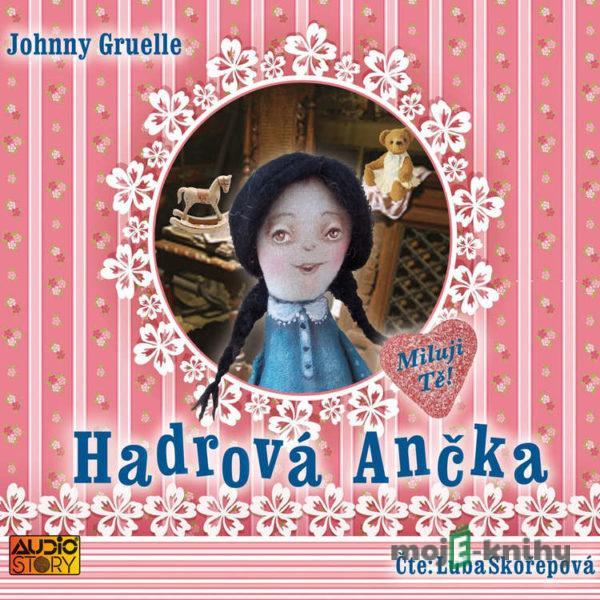 Hadrová Ančka - Johnny Gruelle