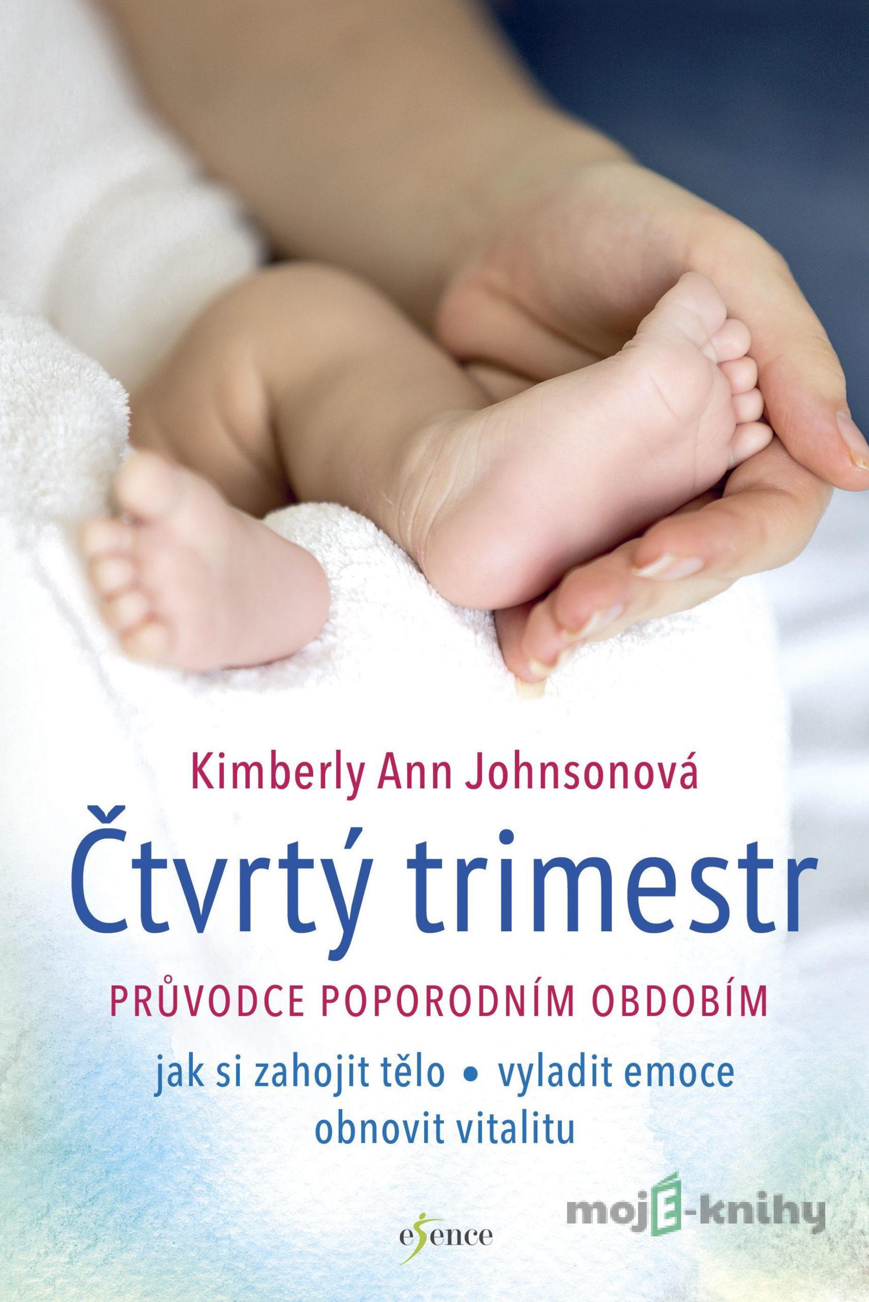 Čtvrtý trimestr - Kimberley Ann Johnson Čtvrtý trimestr - Kimberley Ann Johnson