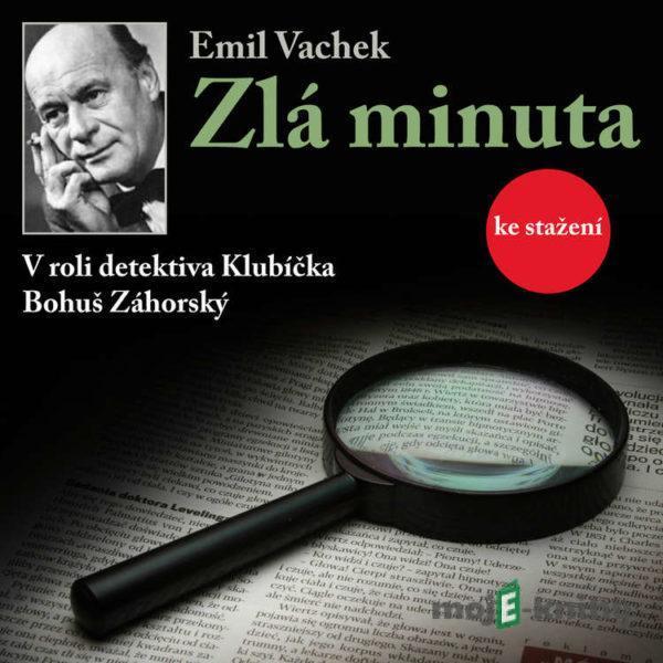 Zlá minuta - Emil Vachek