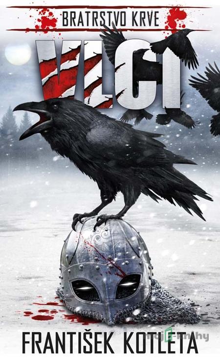 Vlci - František Kotleta Vlci - František Kotleta