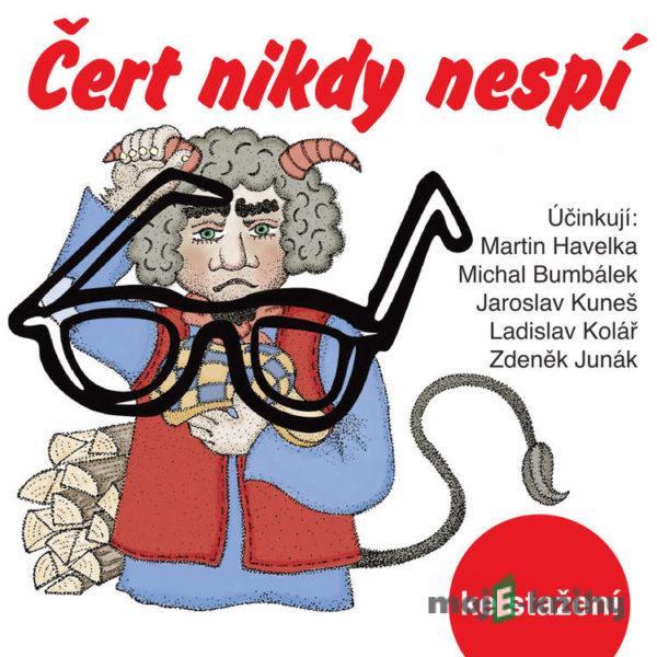 Čert nikdy nespí - Zdeněk Kozák