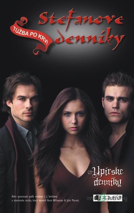 Upírske denníky – Stefanove denníky 2: Túžba po krvi - L. J. Smith Upírske denníky – Stefanove denníky 2: Túžba po krvi - L. J. Smith