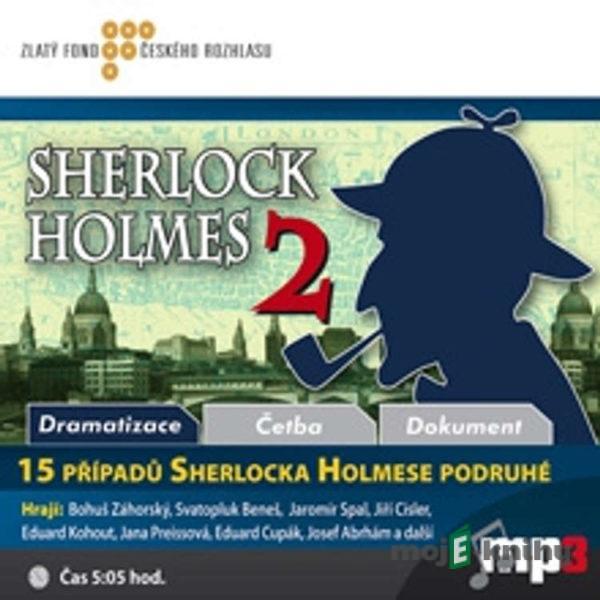 15 případů Sherlocka Holmese podruhé - Rôzni Autori